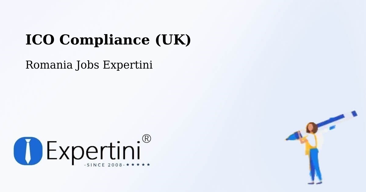 UK Data Protection & ICO Compliance – Duda - Romania Jobs Expertini