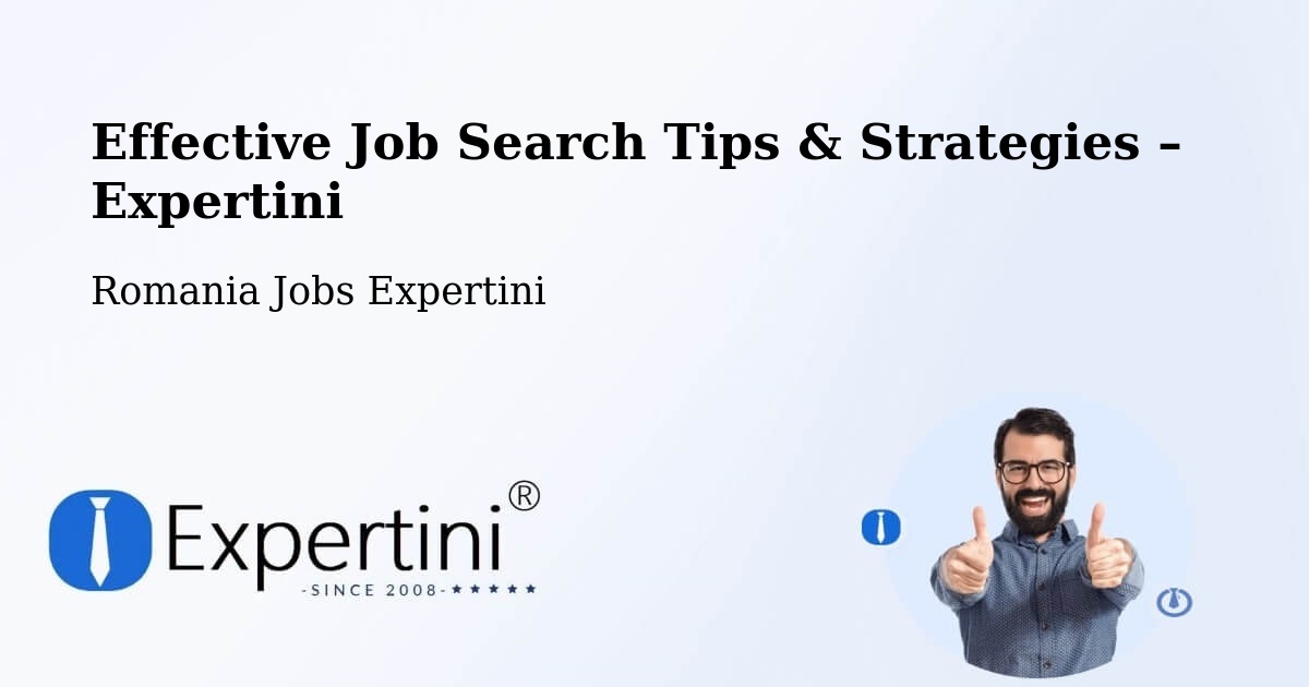 Job Search Tips & Strategies for Job Seekers – Duda - Duda, Romania Jobs Expertini